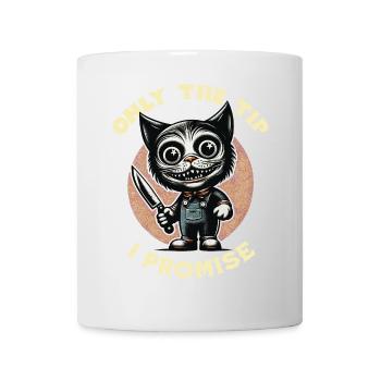 Funny Cat Saying only The Tip Psycho Cat - Mug - white - Front