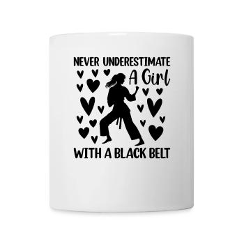 Never underestimate a girl with a black belt - Jud - Mug - white - Front