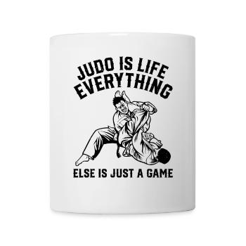 Judo is life, everything else is just a game - Judo - Mug - white - Front