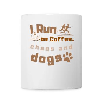 Run on Coffee and Chaos T-Shirt - Mug - white - Front