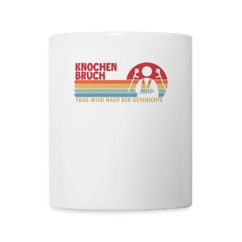 Knochenbruch Geschichte Broken Bone Surgeon Bone - Tasse - Weiß - Vorne