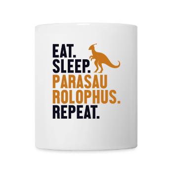 Eat Sleep Parasaurolophus Repeat Dinosaur - Mug - white - Front