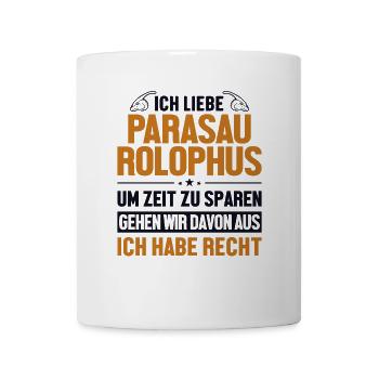 Parasaurolophus hat immer Recht Dinosaur - Mug - white - Front