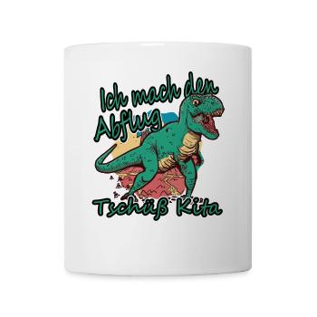 T-Rex - I'm taking off, goodbye daycare. - Mug - white - Front