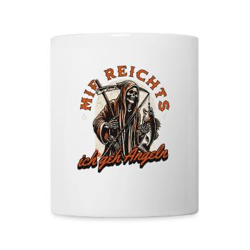 Sensemann mit Angel - Mir reicht’s, ich geh angeln - Tasse - Weiß - Vorne