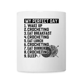 Crochet - My Perfect Day - Crochet Day Plan - Tasse - Weiß - Vorne