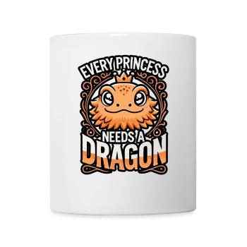 Jede Prinzessin braucht einen Drachen - Tasse - Weiß - Vorne