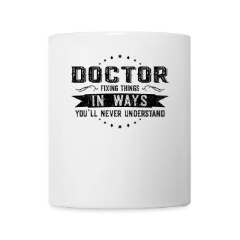 Arzt Kollegen Geschenk Beruf Spruch Lustig - Tasse - Weiß - Vorne