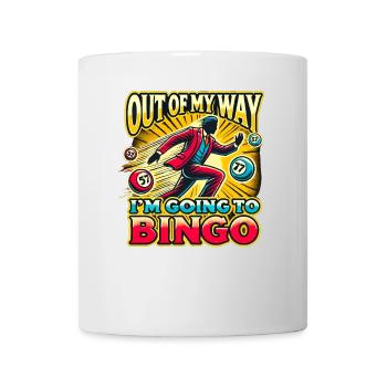 Aus dem Weg, ich gehe zum Bingo - Tasse - Weiß - Vorne