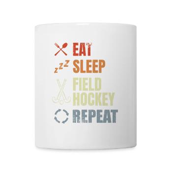 Eat Sleep Field Hockey Replay - Mug - white - Front