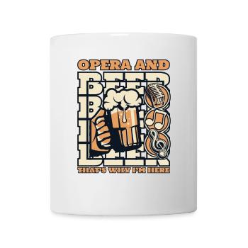 Opera And Beer That's Why I'm Here Opera House - Mug - white - Front