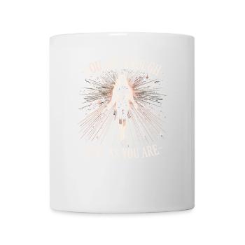 Du bist genug, so wie du bist - Tasse - Weiß - Vorne