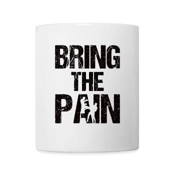BRING THE PAIN - Boxen, Fightwear Geschenkidee - Tasse - Weiß - Vorne