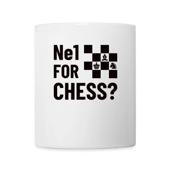 NE1 FOR CHESS? - Chess, Chess Piece Gift Idea - Mug - white - Front