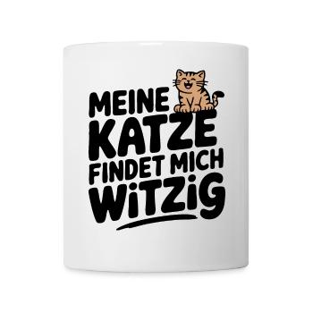 Meine Katze findet mich witzig, Katze Haustier - Tasse - Weiß - Vorne