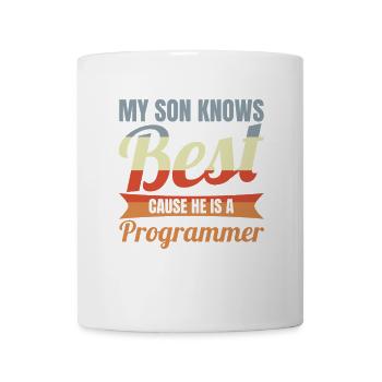 My Son Knows Best He Is A Programmer - Tasse - Weiß - Vorne