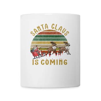Santa Claus is coming Weihnachtsmann Weihnachten - Tasse - Weiß - Vorne