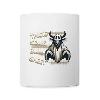 Lustiger Geisterbulle Mit Humorvollen Spruch - Tasse - Weiß - Vorne