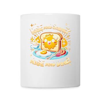 Rise and Shine Mehr wie Rise and Dine - Tasse - Weiß - Vorne