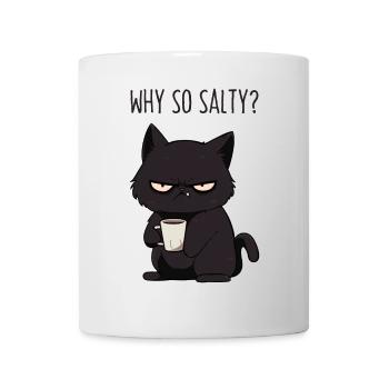 Grimmige Katze Why So Salty? Morgenmuffel Geschenk - Tasse - Weiß - Vorne
