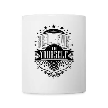 Believe in Yourself – Motivational Design - Mug - white - Front