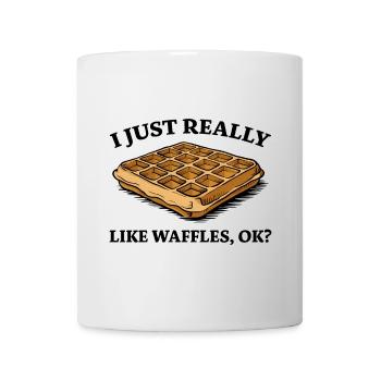 Waffles Saying Dessert Funny Waffles Gift - Mug - white - Front