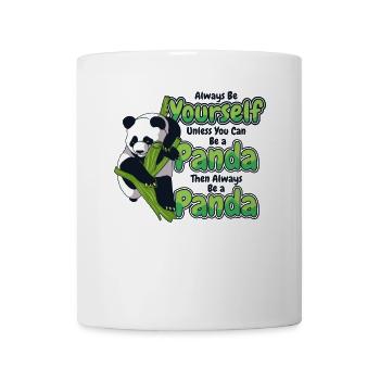 Soyez toujours vous-même à moins que vous ne puissiez être un panda - Mug blanc - blanc - Devant