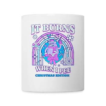 Winter Edition "It Burns when i Pee"! sarkastisch - Tasse - Weiß - Vorne