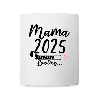 Mama 2025 Loading - Mug - white - Front