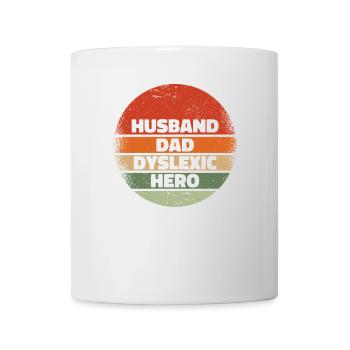 Husband Dad Dyslexic Hero Dyslexia Apraxia - Mug - white - Front