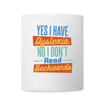 Non, je ne lis pas à l’envers, apraxie, dyslexie - Mug blanc - blanc - Devant