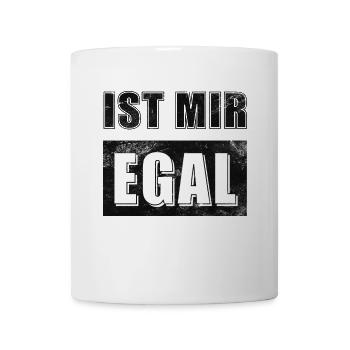 Is Mir Egal - Tasse - Weiß - Vorne