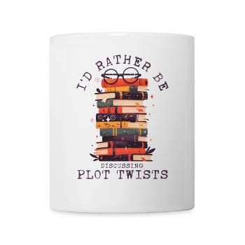 I'd Rather Be Discussing Plot Twists Lesen Buch - Tasse - Weiß - Vorne