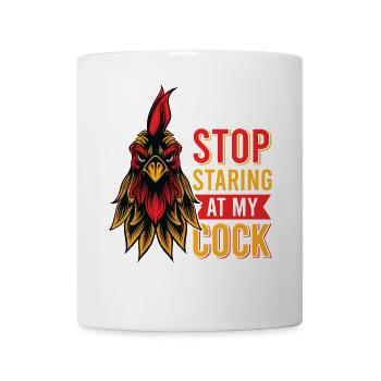 Funny Rooster Stop Staring at My Cock Nerd - Mug - white - Front