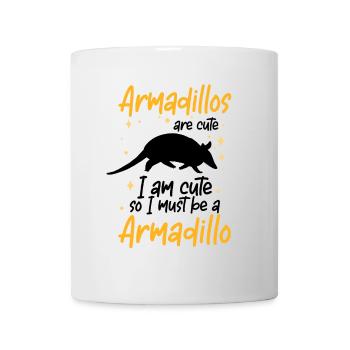 Armadillo I'm an Armadillo Armadillo - Mug - white - Front