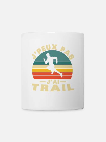 J'peut pas J'ai Trail, Sportive Humour idée cadeau - Tasse - Weiß