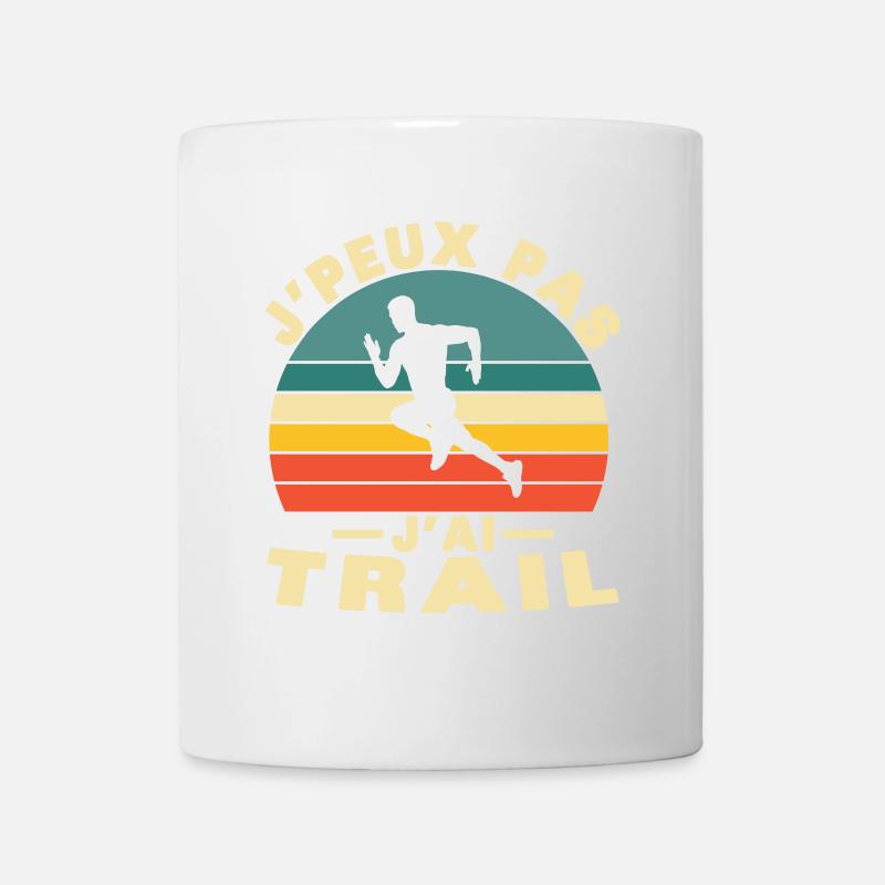 J'peut pas J'ai Trail, Sportive Humour idée cadeau - Tasse - Weiß