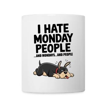 I Hate Mondays Funny Dog Sarcastic Quote - Mug - white - Front