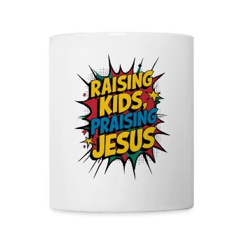 Raising Kids Praising Jesus Faith Comic Style - Mug - white - Front