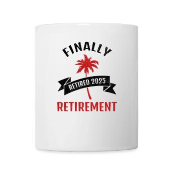 Enfin un cadeau de pension de retraite 2025 pour les retraités - Mug blanc - blanc - Devant