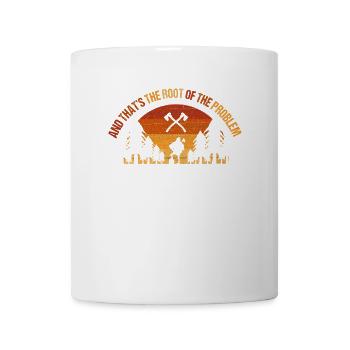 And that is the root of the problem - Mug - white - Front