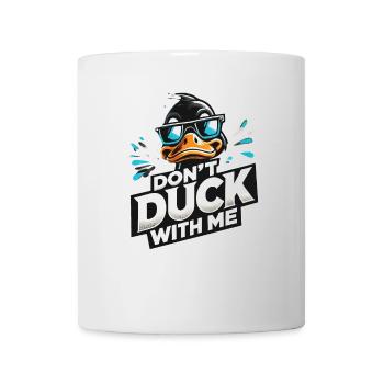 Cool duck, don't duck with me - Mug - white - Front