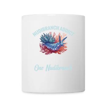 Nudibranch Addict Lebt Das Leben Auf - Tasse - Weiß - Vorne