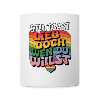 Stuttgart: Love Who You Want - LGBTQ - Mug - white - Front