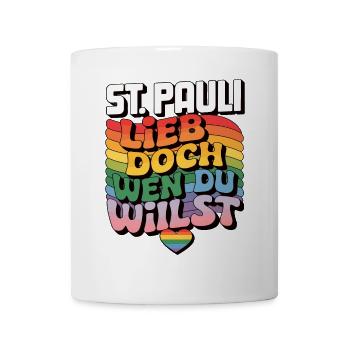 St.Pauli: Lieb Doch Wen Du Willst - LGBTQ - Tasse - Weiß - Vorne