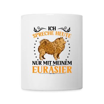 Spreche nur mit Eurasier Eurasian Spitz - Tasse - Weiß - Vorne