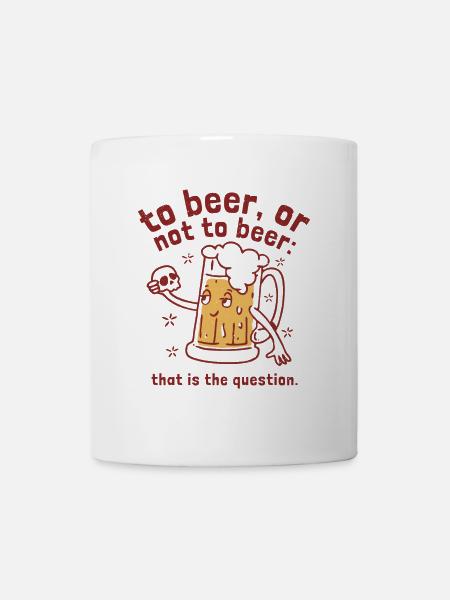 Bier oder nicht Bier - Tasse - Weiß