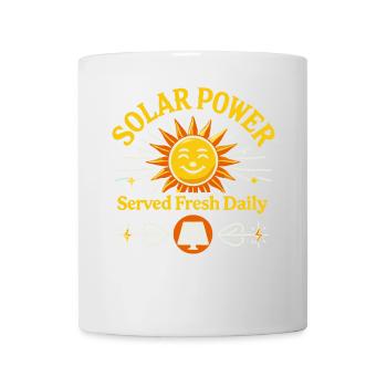 Solarstrom Täglich frisch serviert - Tasse - Weiß - Vorne