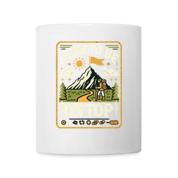 Ich mag es, ganz oben zu sein - Tasse - Weiß - Vorne