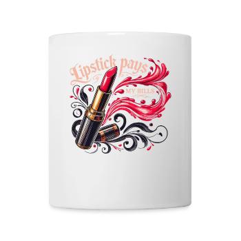 Lippenstift bezahlt meine Rechnungen - Tasse - Weiß - Vorne